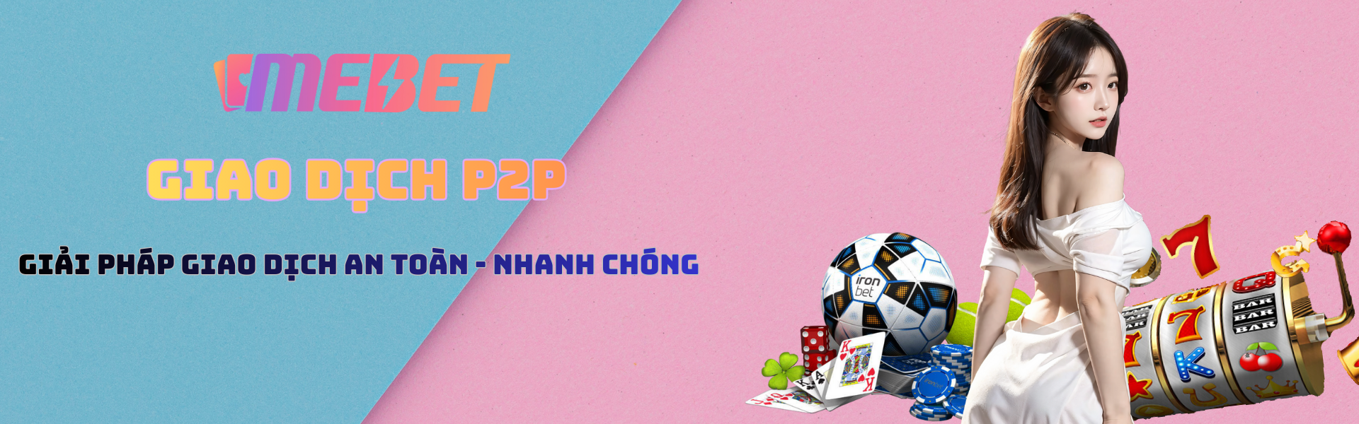 mebet giao dịch 2p2 giải pháp giao dịch an toàn - nhanh chóng